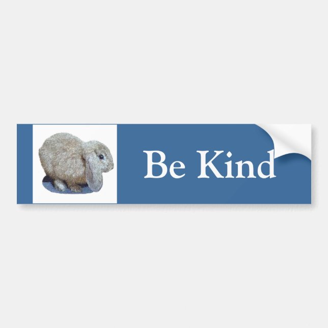 Holland Lop Ear Rabbit "Be Kind" Bumper Sticker (Front)