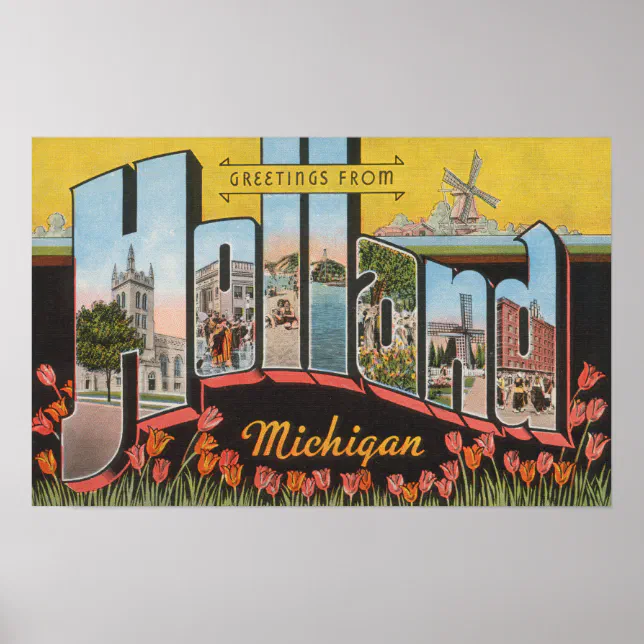 Holland, Michigan - Large Letter Scenes Poster | Zazzle