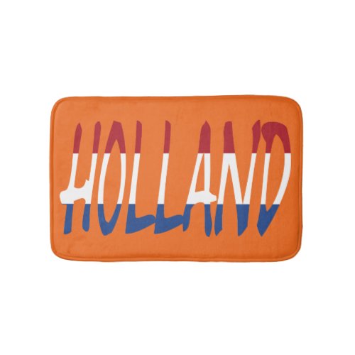 Holland overlaid on Netherlands Flag on or bmcn Bath Mat