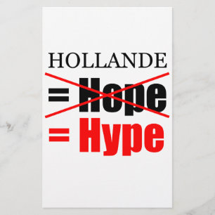 Hollande Not Hope = Hype !!!!!!!!!!! Stationery