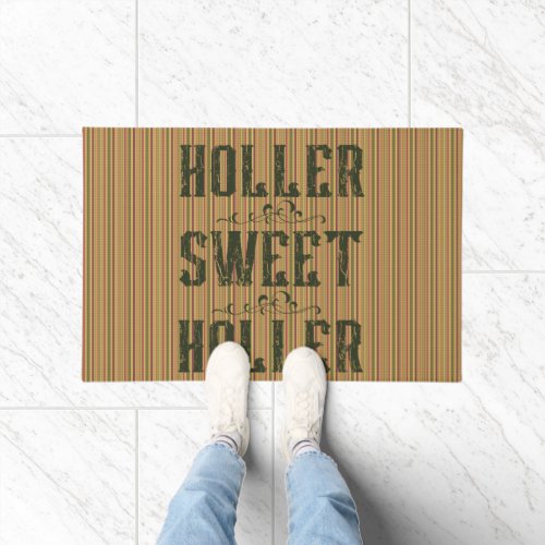 Holler Sweet Holler Rustic Country Doormat