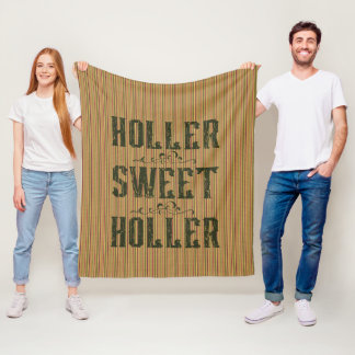 Holler Sweet Holler Rustic Country Fleece Blanket