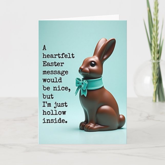 Hollow Chocolate Bunny Funny Card (Front)