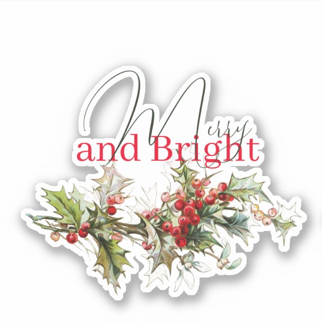 Holly and berries Merry and bright Sticker (Front)