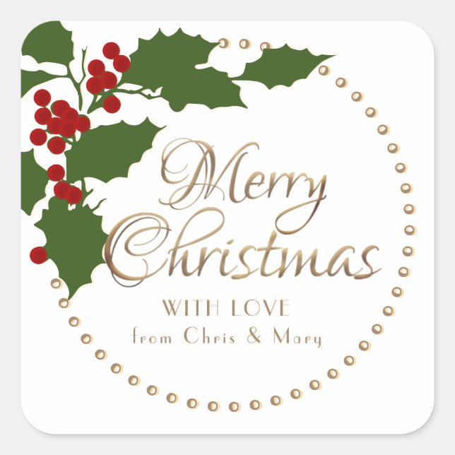 Holly and Berries Merry Christmas To and From      Square Sticker (Front)