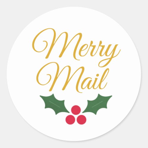 Holly and Berries Merry Mail Classic Round Sticker