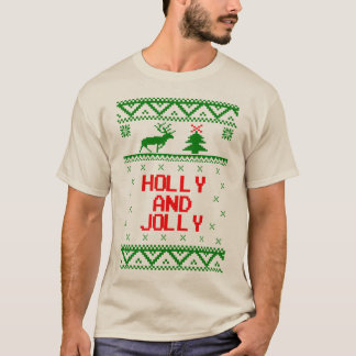 Holly and Jolly Ugly Christmas Sweater T Shirt