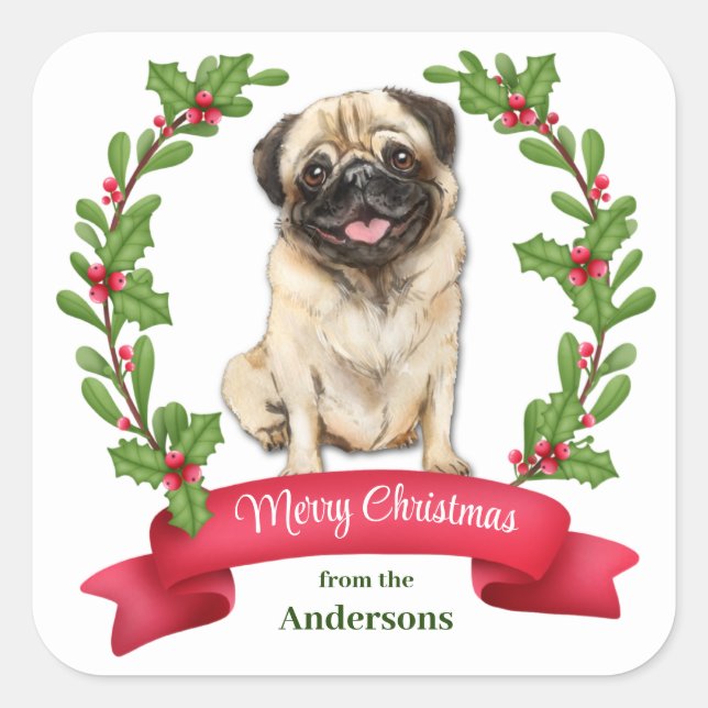 Holly Banner Pug Dog Christmas Square Sticker (Front)
