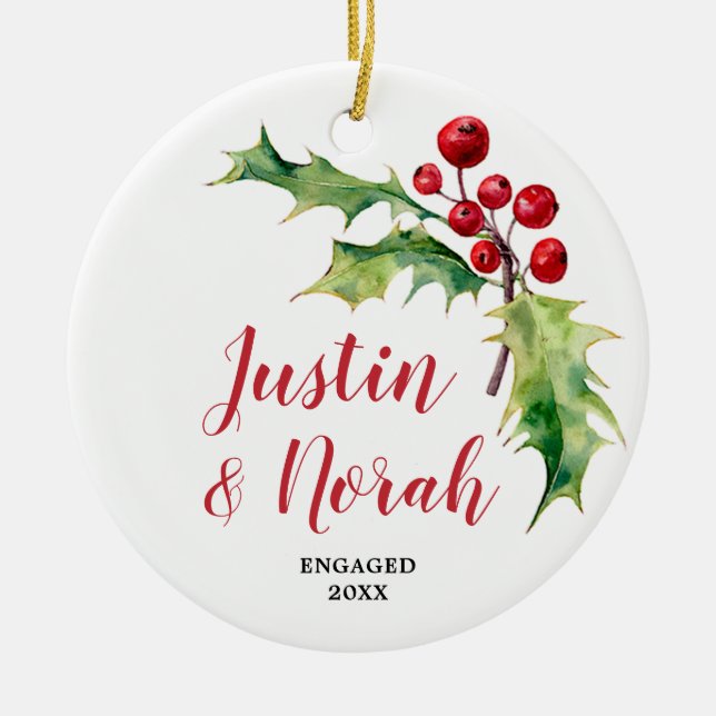 Holly Berries Greenery Personalized Engaged Couple Ceramic Ornament (Front)