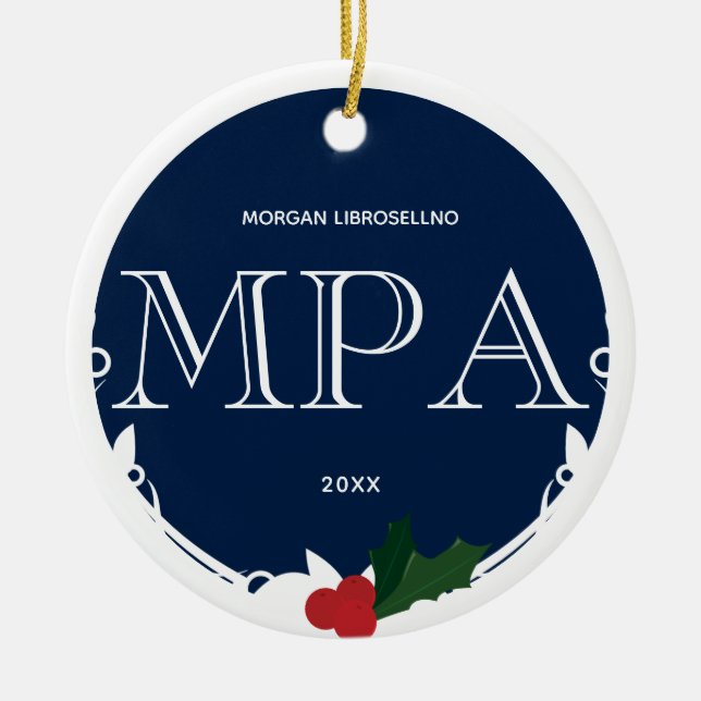 Holly Berry Blue White MPA Graduation Name Year Ceramic Ornament (Front)