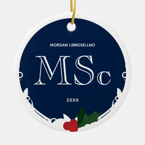 Holly Berry Blue White MSc Graduation Name Year Ceramic Ornament