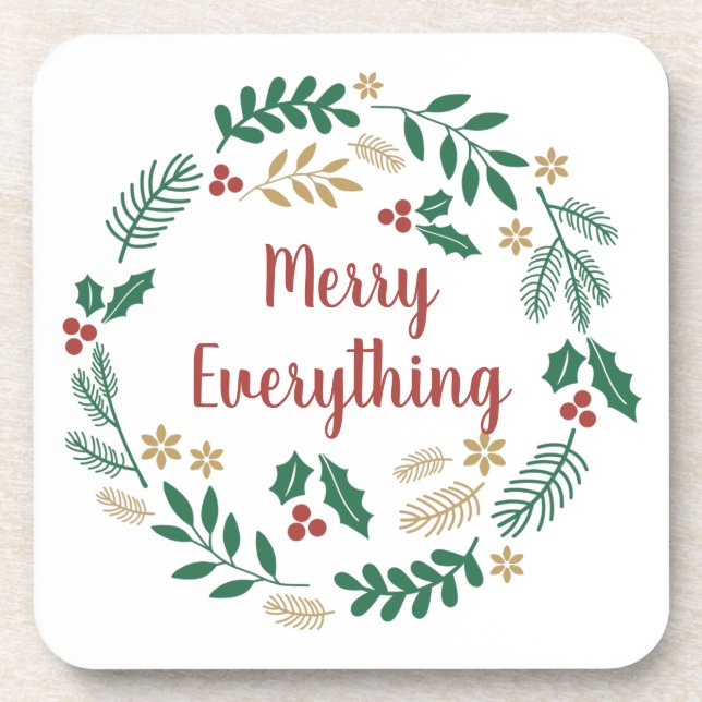 Holly Berry Pine Wreath Merry Everything Holiday  Beverage Coaster (Front)