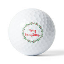 Holly Berry Pine Wreath Merry Everything Holiday   Golf Balls
