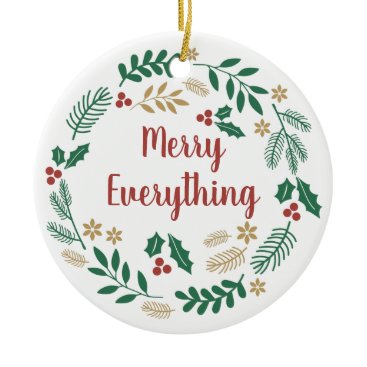 Holly Berry Pine Wreath Merry Everything Photo  Ceramic Ornament