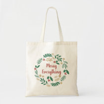 Holly Berry Pine Wreath Merry Everything Photo  Tote Bag