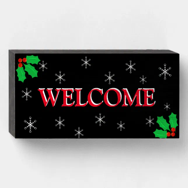 Holly Berry & Snowflakes Welcome on Black Wooden Box Sign | Zazzle