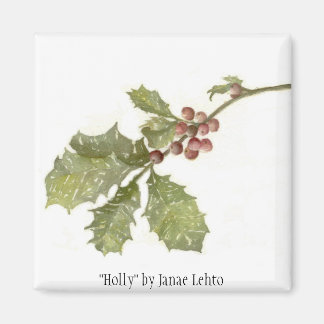 "Holly" by Janae Lehto Magnet