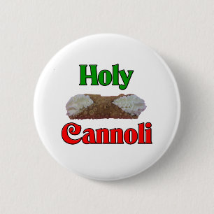 Holly Cannoli Pinback Button