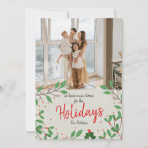 Holly Christmas New Home for Holidays Photo Moving Holiday Card