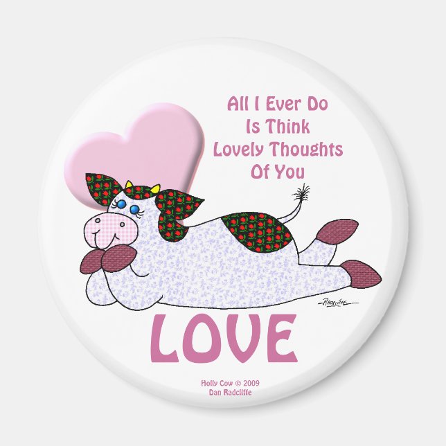 Holly Cow "Lovely Thoughts" Magnet (Front)