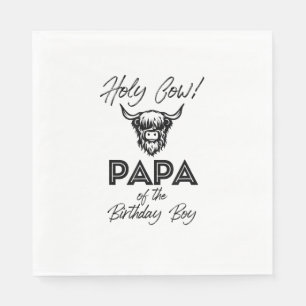 Holly Cow Papa Of The Birthday Boy Highland Cow 1s Napkins
