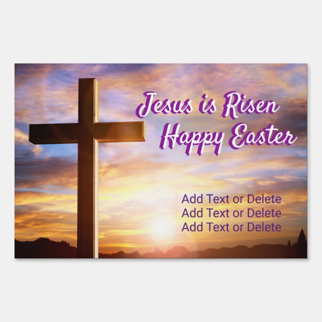Holly Cross Sky Jesus Is Risen Happy Easter Text Sign (Front)
