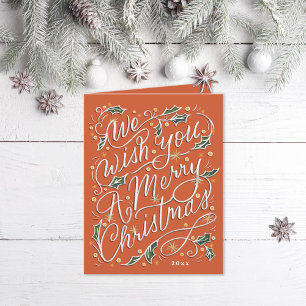Holly Hand Lettered We Wish You A Merry Christmas Holiday Card