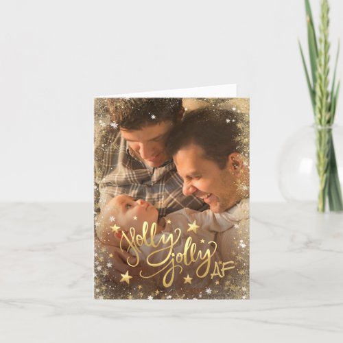 Holly Jolly AF  Shiny Faux Gold Foil Photo Holiday Card