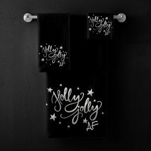 Holly Jolly AF   Shiny Silver Faux Foil Script Bath Towel Set