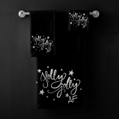 Holly Jolly AF  Shiny Silver Faux Foil Script Bath Towel Set