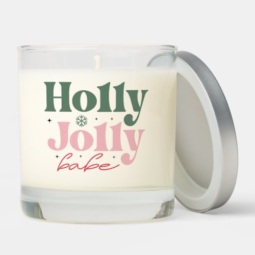 Holly Jolly Babe Festive Christmas  Scented Candle
