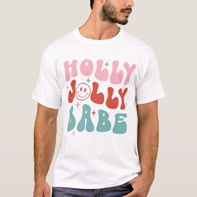 Holly Jolly Babe Retro Christmas T-Shirt (Front)