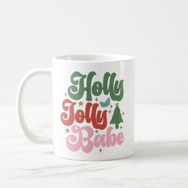 Holly Jolly Babe Retro Groovy Christmas Holidays Coffee Mug