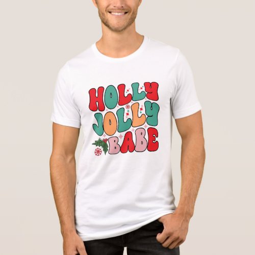 Holly Jolly Babe Retro Groovy Christmas Holidays Tri_Blend Shirt