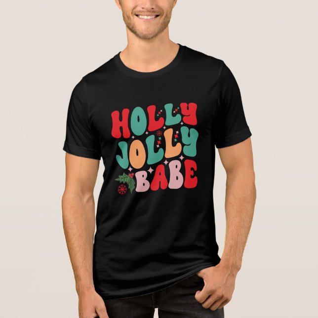 Holly Jolly Babe Retro Groovy Christmas Holidays Tri-Blend Shirt (Front)
