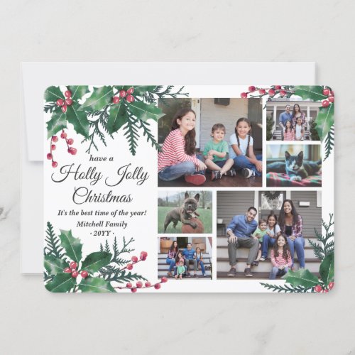 Holly Jolly Christmas 6 Photo Collage Watercolor Holiday Card - Have a holly jolly Christmas, it's the best time of the year! Send stylish joyful greetings and share 6 of your favorite pictures with a custom photo collage holiday card. All text on this template is simple to customize to include any wording, such as Merry Christmas, Happy Holidays, Seasons Greetings, New Year Cheers etc. (IMAGE PLACEMENT TIP: An easy way to center a photo exactly how you want is to crop it before uploading to the Zazzle website.) The festive red and green design features a white background, watercolor holly leaves with berries and pine greenery, elegant script calligraphy typography, and six images of your choice. Family and friends will love displaying this stylish modern personalized holiday card.