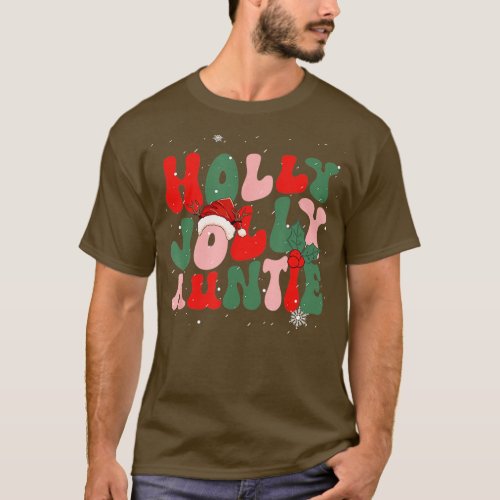 Holly Jolly Christmas Auntie Mom Xmas T_Shirt