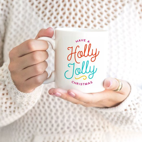 Holly Jolly Christmas Coffee Mug