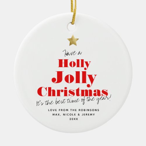 Holly Jolly Christmas Modern Photo Custom Holiday Ceramic Ornament