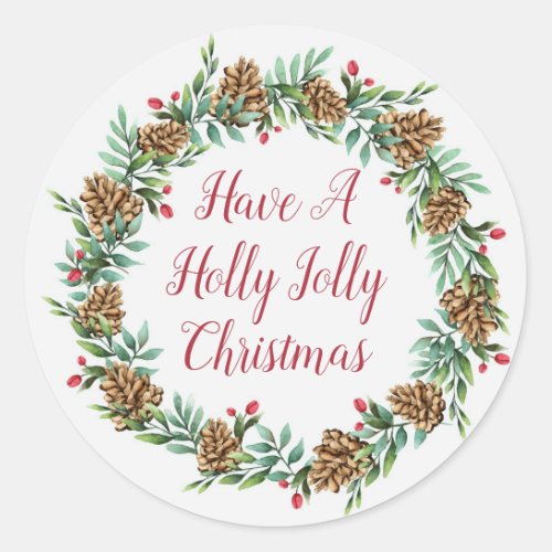 Holly Jolly Christmas Pine Cone Wreath Classic Round Sticker