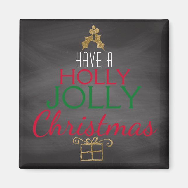 Holly Jolly Christmas Rustic Chalkboard Red Green Magnet (Front)