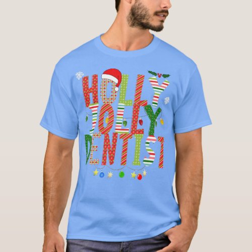 Holly Jolly Dentist TShirt