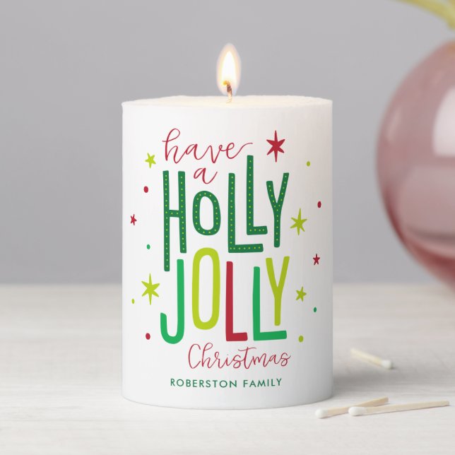 "Holly Jolly" Fun and Festive Christmas Pillar Candle (In Situ)