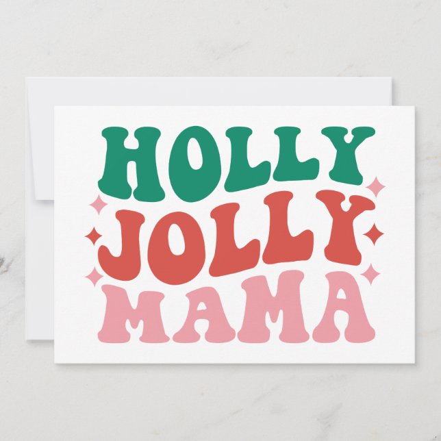 Holly Jolly Mama - Fun Holiday Design Card (Front)