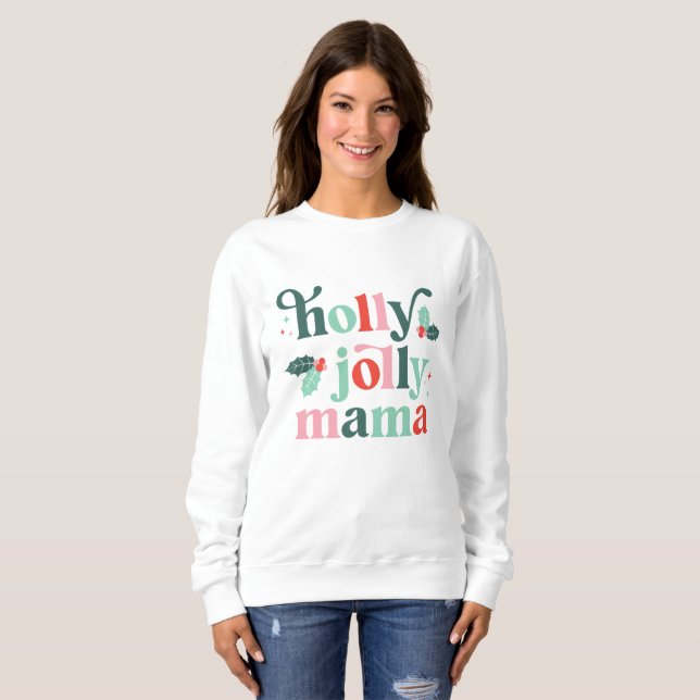 Holly Jolly Mama Retro Holiday Shirt (Front Full)