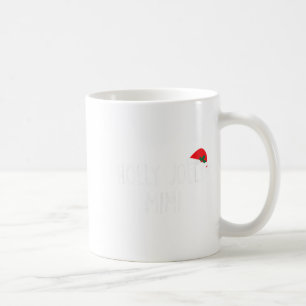 Holly Jolly Mimi Shirt Cute Holiday Christmas Gift Coffee Mug