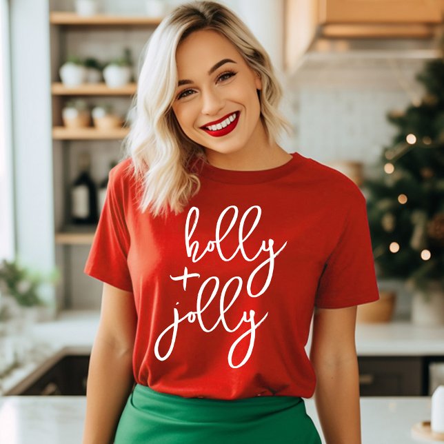 Holly Jolly Modern Cute Script Bold Holiday T-Shirt (Creator Uploaded)