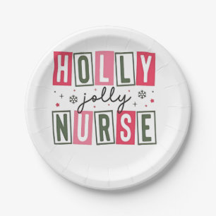 Holly Jolly Nurse Christmas Xmas Nursing Life  Paper Plates