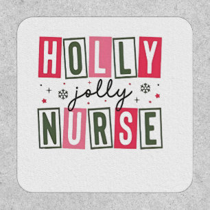 Holly Jolly Nurse Christmas Xmas Nursing Life Patch