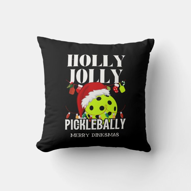 HOLLY JOLLY PICKLEBALLY Christmas Throw Pillow (Front)